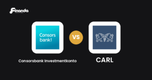 Consorsbank Investmentkonto und CARL im Vergleich: Robo-Advisor-Test 2026 mit Testergebnis, Gebühren und Funktionen auf finanda