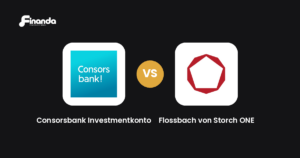 Consorsbank Investmentkonto und Flossbach von Storch ONE im Vergleich: Robo-Advisor-Test 2026 mit Testergebnis, Gebühren und Funktionen auf finanda