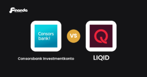 Consorsbank Investmentkonto und LIQID im Vergleich: Robo-Advisor-Test 2026 mit Testergebnis, Gebühren und Funktionen auf finanda