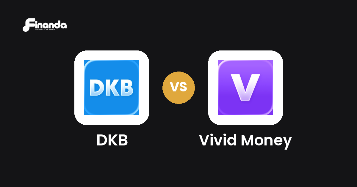 DKB und Vivid Money im Vergleich: Banking-App-Test 2026 mit Testergebnis, Gebühren und Funktionen auf finanda